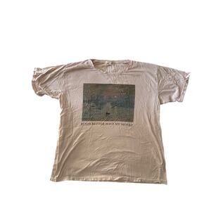 Funny Bit Better Have My Monet Pink Tee M